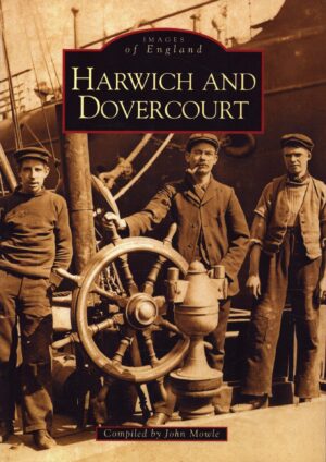 Images of England: Harwich and Dovercourt