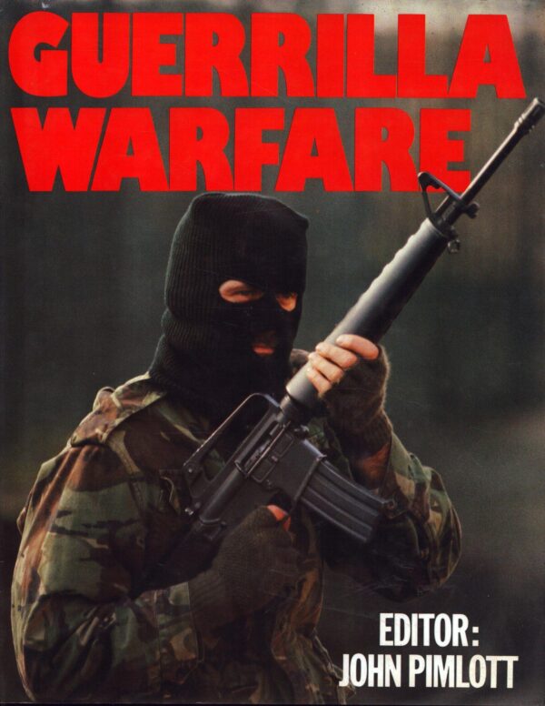 Guerrilla Warfare by John Pimlott