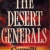 The Desert Generals by Correlli Barnett