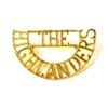 Highlanders (Seaforth, Gordons and Camerons) (THE / HIGHLANDERS, 1994-2006 Pattern) Gilt Shoulder Title