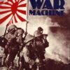 Japanese War Machine by S. L. Mayer