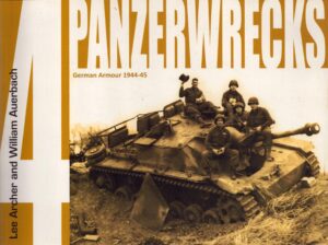 Panzerwrecks 4: German Armour 1944-45 by Archer And Auerbach (Copy)