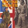 The British Soldier 1944-45; From D-Day to VE-Day: Volume 1; Uniforms, Insignia and Equipment: by Bouchery, Jean (Copy)