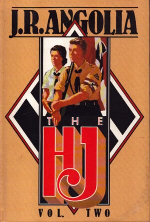 The HJ (Hitler-Jungend) Volume 2, by Angolia, John R.