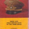 Dress and Field Service Hats of the Third Reich, Volume I by Shutt, Thomas L, II