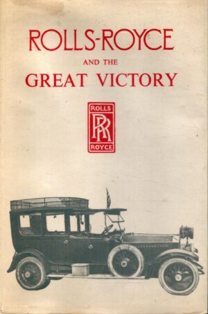 Rolls Royce and The Great Victory
