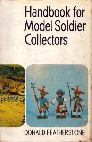 Handbook for Model Soldier Collectors by Donald Featherstone