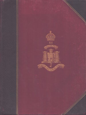 History of the 12th (The Suffolk) Regiment 1685-1913 by Lieut.-Colonel E. A. H. Webb