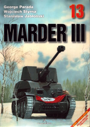 PHOTOSNIPER NO. 13: MARDER III by George Parada, Wojciech Styrna and Stanislaw Jablonski