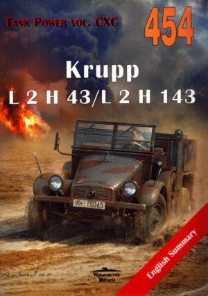 Krupp L 2 H 43 / L 2 H 143 Tank Power vol. CXC 454 by Janusz Ledwoch