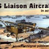 US Liaison Aircraft in Action - Aircraft No. 195 by Al Adcock