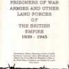 Prisoners of War: Armies and Other Land Forces of the British Empire, 1939-45 by HMSO