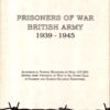Prisoners of War: British Army, 1939-45 by HMSO