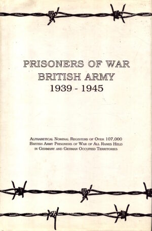 Prisoners of War: British Army, 1939-45 by HMSO
