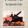 I Serve: Eighteenth Cavalry by Gurcharan Singh Sandhu