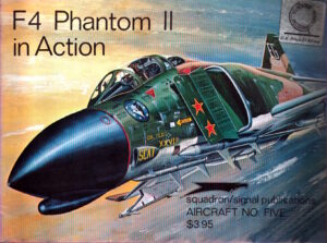 F4 Phantom II in Action - Aircraft No. 5 by Lou Drendel