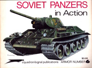 Soviet Panzers in Action - Armor No. 6 by Uwe Feist