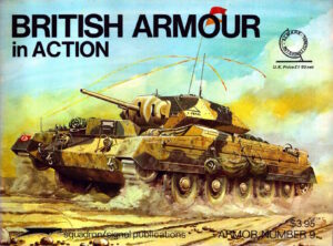 British Armour in Action - Armor No. 9 by Norm E. Harms & Steve Clayton