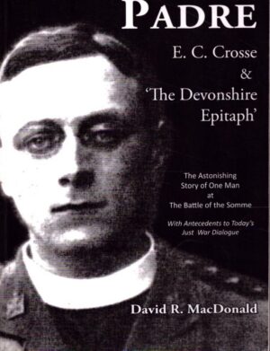 Padre E. C. Crosse and 'the Devonshire Epitaph' by David R. Macdonald