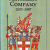 Honourable Artillery Company, 1537-1947 by G. Goold Walker