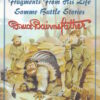 The 2nd Bairnsfather Omnibus: The Bairnsfather Case / Fragments from His Life / Somme Battle Stories by Bruce Bairnsfather