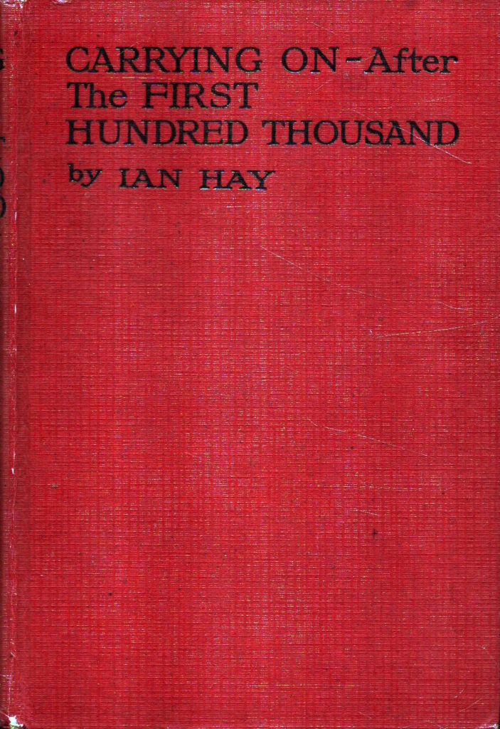 Carrying On - After The First Hundred Thousand by Ian Hay