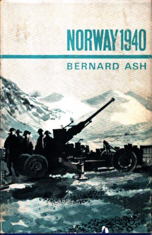 Norway 1940 by Bernard Ash