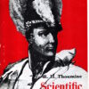 Scientific Soldier: Life of General Le Marchant 1766-1812 by R. H. Thoumine