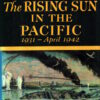 Rising Sun in the Pacific 1931 - April 1942 (v. 3) (History of United States Naval Operations in World War II) by Samuel Eliot Morison