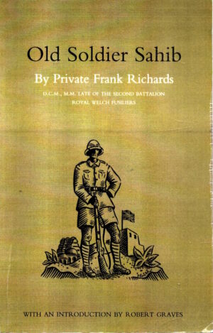 Old Soldier Sahib by Frank Richards