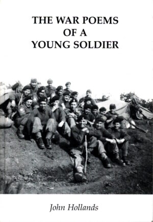 The War Poems of a Young Soldier by John Hollands