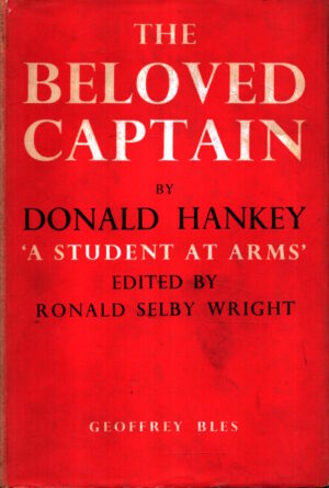 Beloved Captain; Based on Selected Essays by Donald Hankey