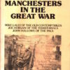 The Recollections of Three Manchesters in the Great War by Sue Richardson (ed.)