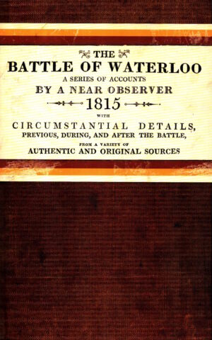 The Battle of Waterloo by A Near Observer