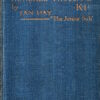 The First Hundred Thousand; Being the Unofficial Chronicle of a Unit of "K" by Ian Hay
