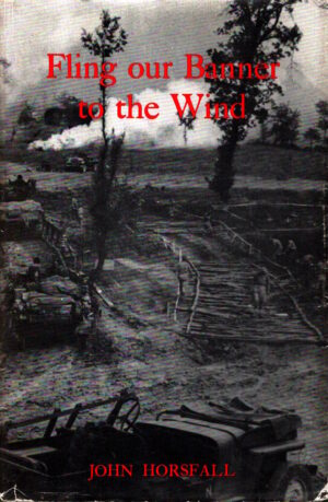 Fling Our Banner to the Wind by John Horsfall