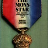 The Mons Star: The British Expeditionary Force 5th Aug.-22nd Nov. 1914 by David Ascoli