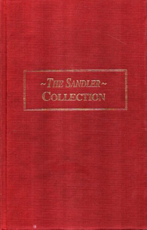 The Sandler Collection: Annotated Bibliography of Books Relating to the Military History of the French Revolution and Empire in the Library of John Sandler by Victor Sutcliffe