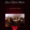 Recollections of an Old 52nd Man (The Spellmount Library of Military History) by Captain John Dobbs
