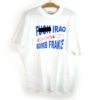 Vintage Iraq War 2003 "F*** Iraq, Bomb France" T-Shirt